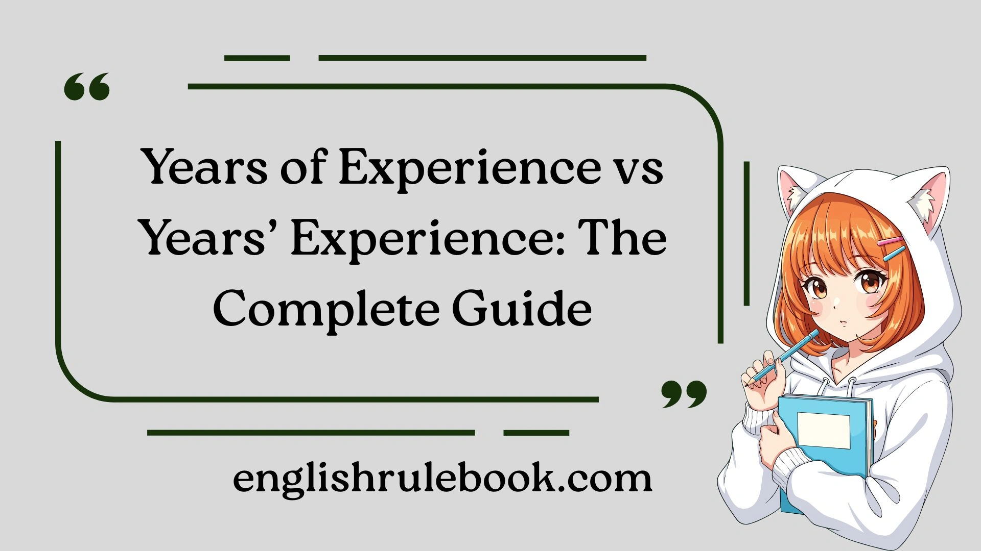 Years of Experience vs Years’ Experience: The Complete Guide