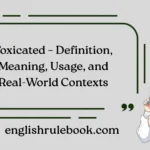 Toxicated – Definition, Meaning, Usage, and Real-World Contexts