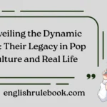 Unveiling the Dynamic Duo