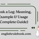 Break a Leg