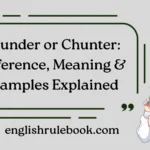 Chunder or Chunter