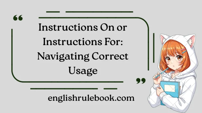 Instructions On or Instructions For