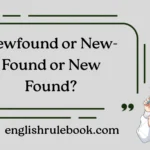Newfound or New-Found or New Found?