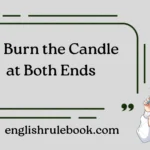 To Burn the Candle at Both Ends