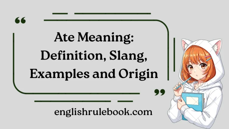 Ate Meaning