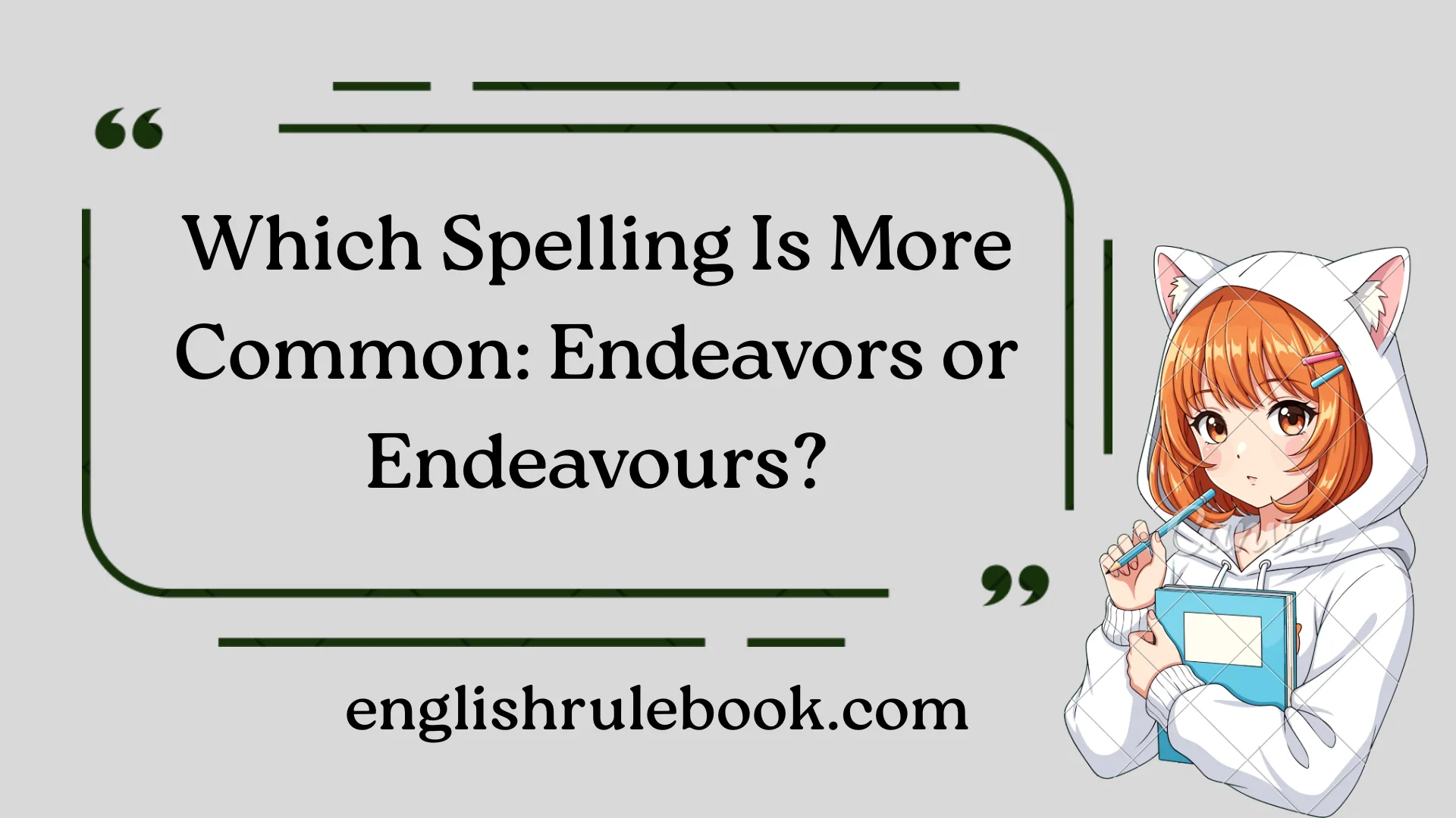Endeavors or Endeavours?