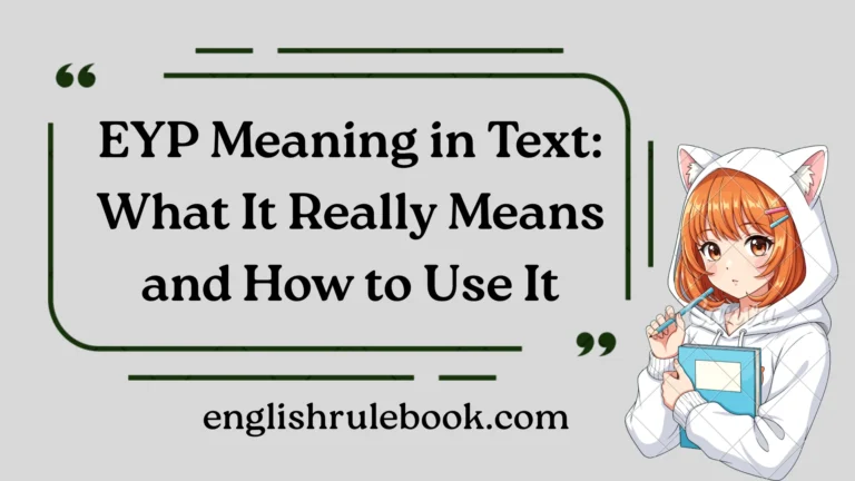 EYP Meaning in Text