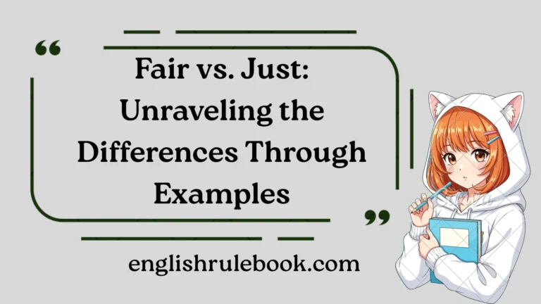 Fair vs. Just