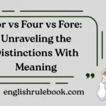 For vs Four vs Fore