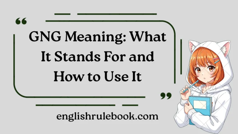 GNG Meaning