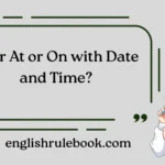 In or At or On with Date and Time?