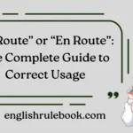 “In Route” or “En Route”