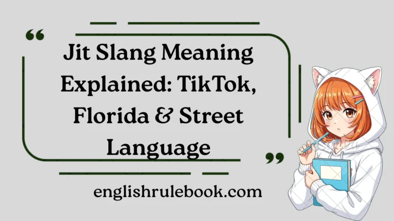 Jit Slang Meaning