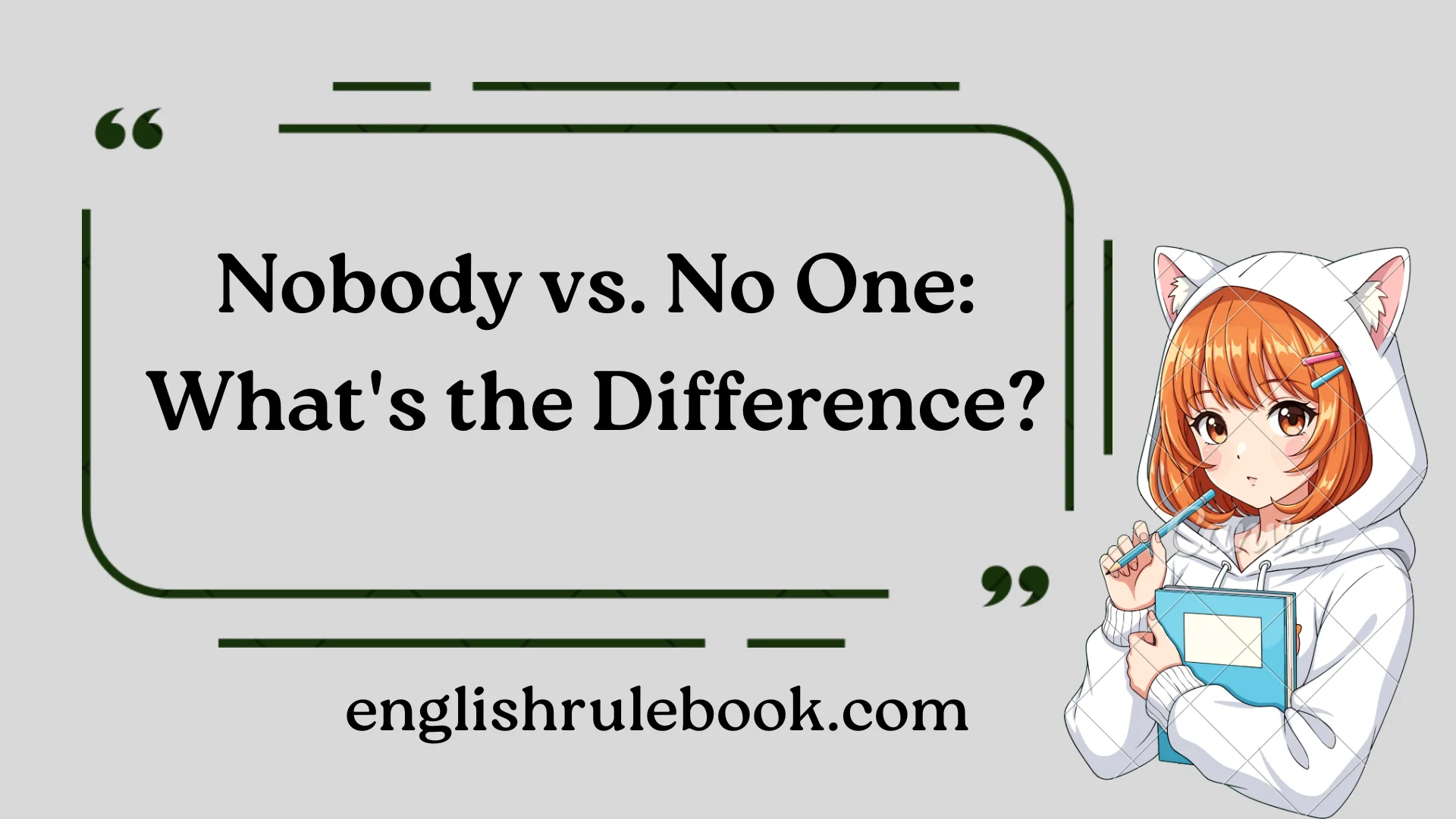 Nobody vs. No One: What's the Difference?