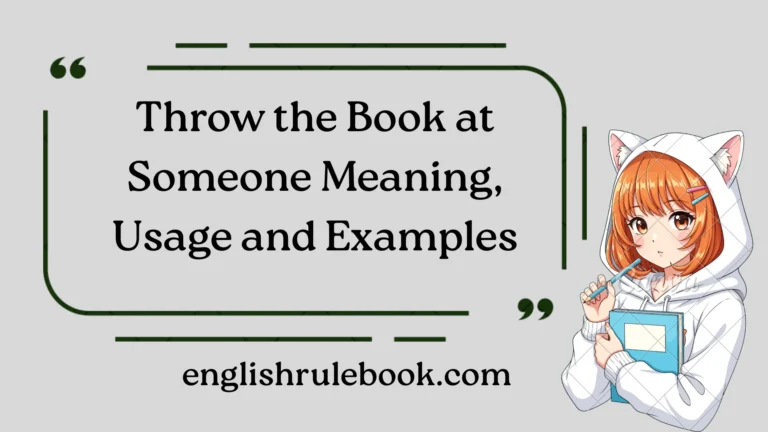 Throw the Book at Someone
