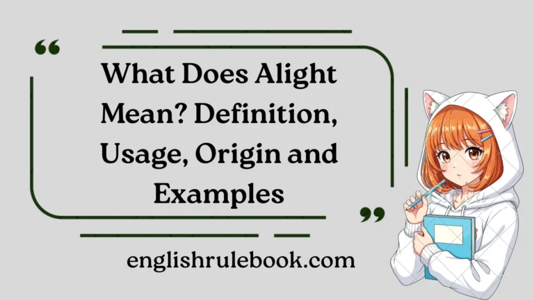 What Does Alight Mean?