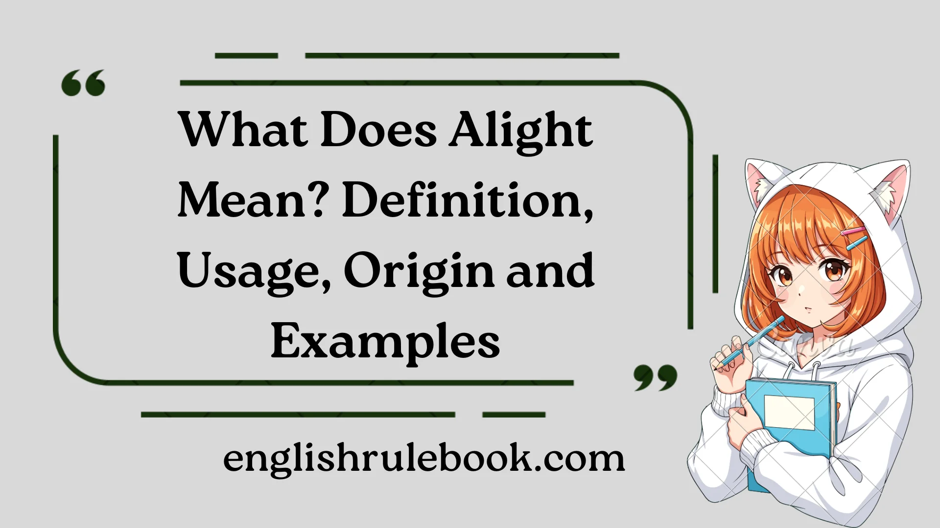 What Does Alight Mean?