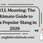 WYLL Meaning