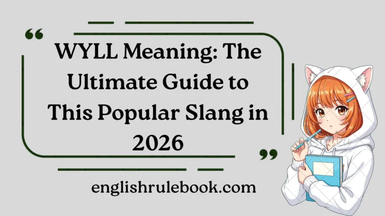 WYLL Meaning