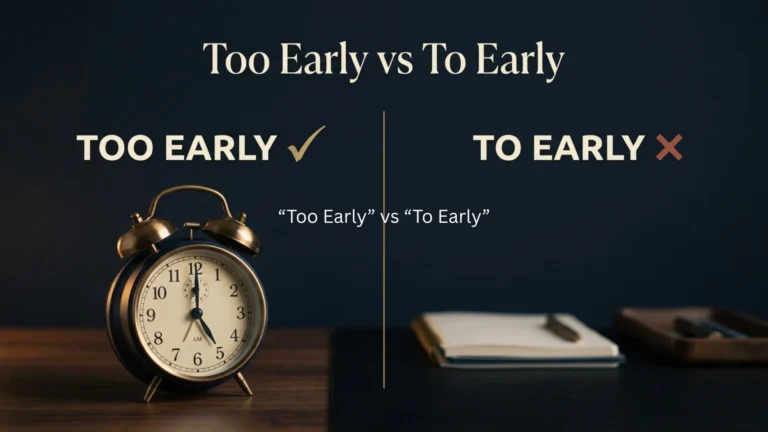 too early or to early