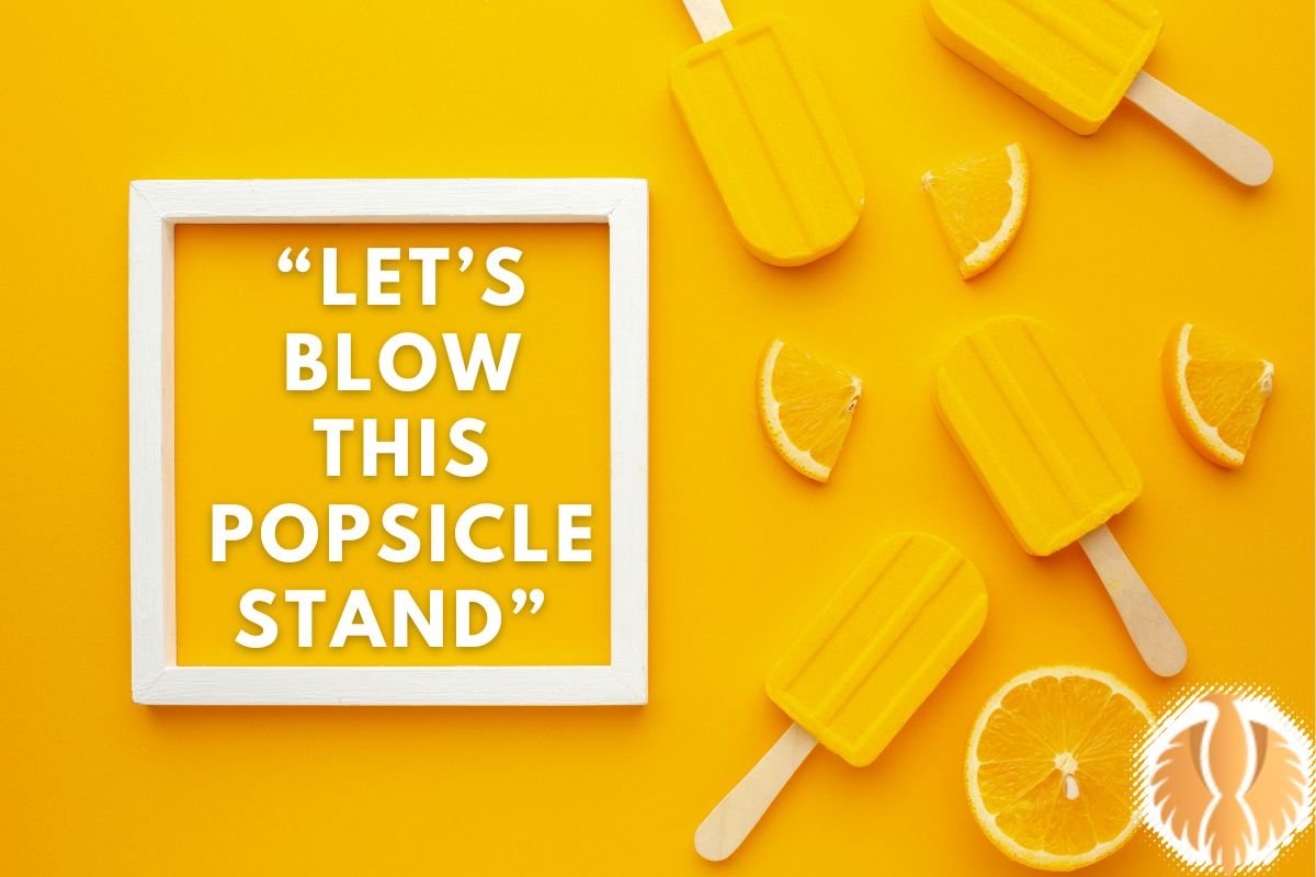 blow this popsicle stand origin